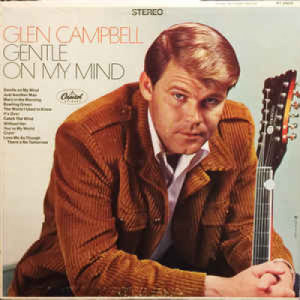 Glen Campbell - Gentle On My Mind [Record] Glen Campbell - LP - Vinyl - LP