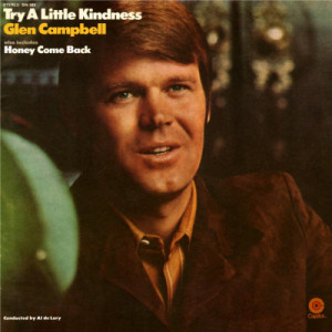 Glen Campbell - Try A Little Kindness [Vinyl] - LP - Vinyl - LP