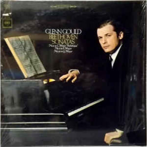 Glenn Gould - Beethoven Sonatas: No. 8 In C Minor ''Pathetique'' No. 9 In E Major No. 10 In G  - Vinyl - LP