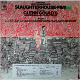 Glenn Gould - Music From Kurt Vonnegut's Slaughterhouse-Five - LP