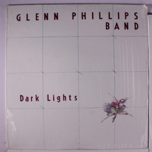 Glenn Phillips Band - Dark Lights [Vinyl] - LP - Vinyl - LP
