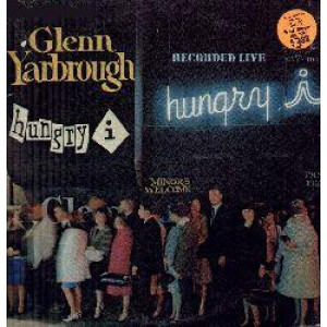 Glenn Yarbrough - Live At The Hungry I - LP - Vinyl - LP