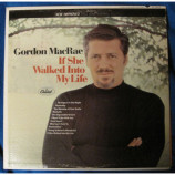 Gordon MacRae - If She Walked Into My Life [Record] - LP