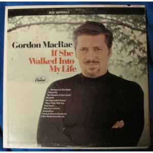 Gordon MacRae - If She Walked Into My Life [Record] - LP - Vinyl - LP