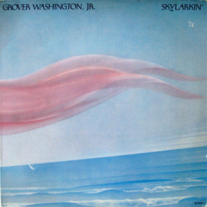 Grover Washington Jr. - Skylarkin' [Vinyl] - LP - Vinyl - LP