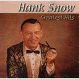 Hank Snow - Greatest Hits [Audio CD] Hank Snow - Audio CD