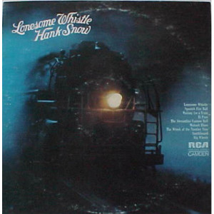 Hank Snow - Lonesome Whistle [Vinyl] - LP - Vinyl - LP