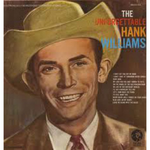 Hank Williams - The Unforgettable Hank Williams [Vinyl] - LP - Vinyl - LP