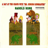 Harold Ronk - A Day At the Circus with ''Mr. Singing Ringmaster'' - LP