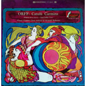 Heinrich Hollreiser / Elisabeth Roon / Hans Loeffler / Vienna Chamber Choir - Orff: Catulli Carmina [Vinyl] - LP - Vinyl - LP