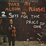 Henny Youngman - Take My Album Please! Or Two Sets For The Price Of One [Vinyl] - LP