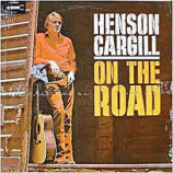 Henson Cargill - On The Road [Vinyl] Henson Cargill - LP