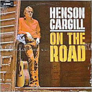 Henson Cargill - On The Road [Vinyl] Henson Cargill - LP - Vinyl - LP