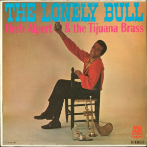 Herb Alpert & the Tijuana Brass - The Lonely Bull [LP] - LP - Vinyl - LP