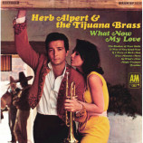 Herb Alpert & the Tijuana Brass - What Now My Love [Record] - LP