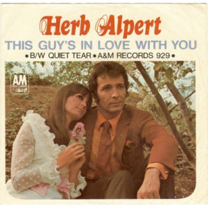 Herb Alpert - This Guy's In Love With You / A Quiet Tear [Vinyl] - 7 Inch 45 RPM - Vinyl - 7"