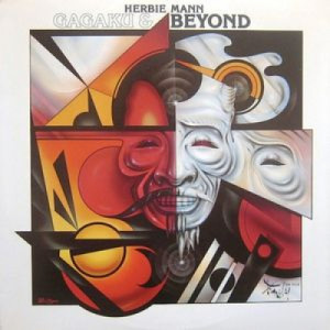 Herbie Mann - Gagaku & Beyond - LP - Vinyl - LP