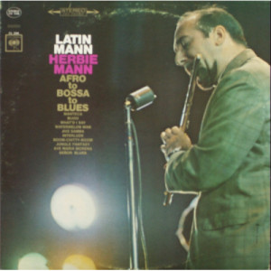 Herbie Mann - Latin Mann (Afro To Bossa To Blues) - LP - Vinyl - LP