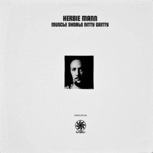 Herbie Mann - Muscle Shoals Nitty Gritty [Vinyl] - LP - Vinyl - LP