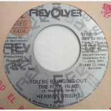 Herman Wright - You're Bringing Out The Fool In Me / She Loves Me One More Time [Vinyl] - 7 Inch