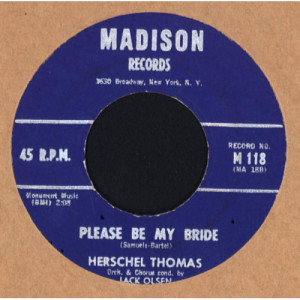 Herschel Thomas - Please Be My Bride / That Old Place [Vinyl] - 7 Inch 45 RPM - Vinyl - 7"