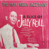 High Sierra Jazz Band - A Slice Of Jelly Roll [Vinyl] - LP