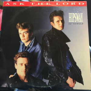 Hipsway - Ask The Lord [Vinyl] - 12 Inch - Vinyl - 12" 