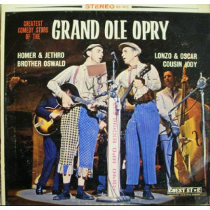 Homer & Jethro / Brother Owsald / Lonzo & Oscar / Cousin Jody - Greatest Comedy Stars of the Grand Ole Opry [Vinyl] - LP - Vinyl - LP