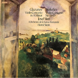 Horst Stein / Josef Sivo / L'Orchestre De La Suissse Romande - Prokofiev / Glazunov: Violin Concerto No.1 In D / Violin Concerto In A Minor [Vi - Vinyl - LP