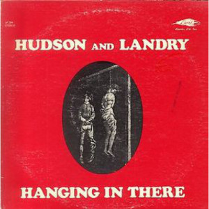 Hudson and Landry - Hanging in There [Vinyl] - LP - Vinyl - LP
