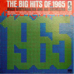 Hugo Winterhalter And His Orchestra - The Big Hits Of 1965 - LP - Vinyl - LP