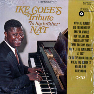 Ike Cole - Ike Cole's Tribute To His Brother Nat - LP - Vinyl - LP