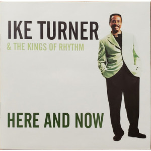 Ike Turner & The Kings Of Rhythm - Here And Now [Audio CD] - Audio CD - CD - Album