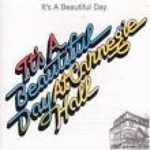 It's A Beautiful Day - It's A Beautiful Day At Carnegie Hall [Record] - LP - Vinyl - LP