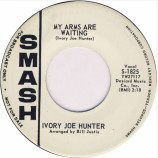 Ivory Joe Hunter - My Arms Are Waiting / Congratulations [Vinyl] - LP