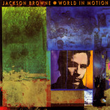 Jackson Browne - World In Motion - LP