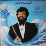 James Galway - ''Song Of The Seashore'' And Other Melodies Of Japan [Vinyl] - LP