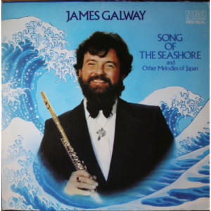 James Galway - ''Song Of The Seashore'' And Other Melodies Of Japan [Vinyl] - LP - Vinyl - LP