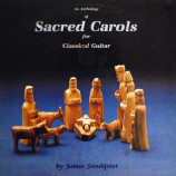 James Sundquist - An Anthology Of Sacred Carols For Classical Guitar [Vinyl] - LP