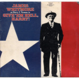 James Whitmore - James Whitmore As Harry S. Truman In Give 'Em Hell Harry! [Vinyl] - LP