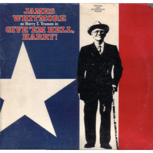 James Whitmore - James Whitmore As Harry S. Truman In Give 'Em Hell Harry! [Vinyl] - LP - Vinyl - LP