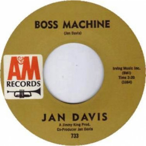 Jan Davis - Boss Machine / Fugitive - 7 inch 45 RPM - Vinyl - 7"