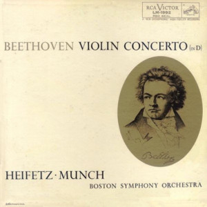 Jascha Heifetz with Charles Munch and The Boston Symphony Orchestra - Beethoven: Violin Concerto (In D) [Vinyl] - LP - Vinyl - LP