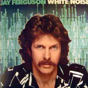 Jay Ferguson - White Noise [Vinyl] - LP - Vinyl - LP