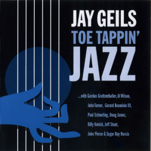 Jay Geils - Toe Tappin' Jazz [Audio CD] - Audio CD - CD - Album