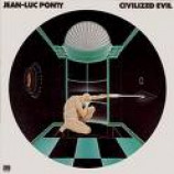 Jean-Luc Ponty - Civilized Evil [Vinyl] Jean-Luc Ponty - LP