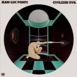 Jean-Luc Ponty - Civilized Evil [Vinyl] Jean-Luc Ponty - LP - Vinyl - LP