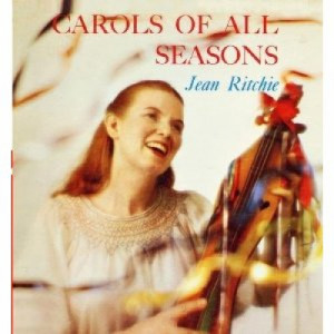 Jean Ritchie - Carols Of All Seasons - LP - Vinyl - LP