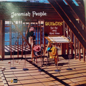 Jeremiah People - Buildin' For The Very Third Time - LP - Vinyl - LP