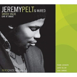 Jeremy Pelt & WiRED - Shock Value: Live At Smoke [Audio CD] - Audio CD - CD - Album